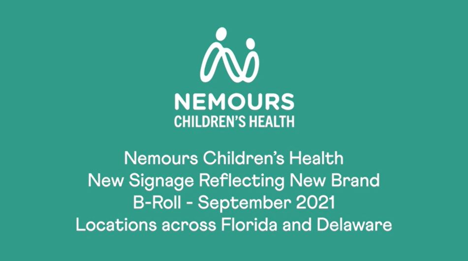 Nemours Children’s New Signage VNR